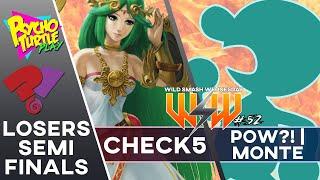 Wild Smash Wednesday #52 - Check5 vs POW?! | Monte / Losers Semis