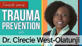 Fireside: Helping Clients Navigate Modern Challenges Through the Lens of Trauma Prevention