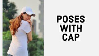 Poses with Cap | Shanika Khurmi