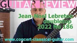 Review Jean Noel Lebreton 2022 No 186  www.concert-classical-guitar.com