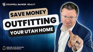 3 Strategies To Save Money On Outfitting Your Northern Utah Home!