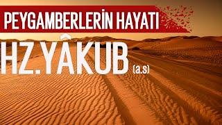 Hz.Yakup (a.s) 'ın Hayatı | İbrahim Soydan Erden