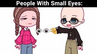 People with Small Eyes  