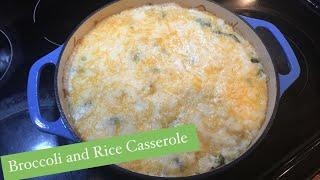 How to Make: Broccoli and Rice Casserole