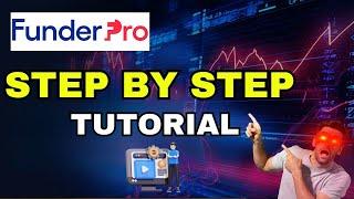 FunderPro Tutorial: The Best Prop Trading Firm for Funded Trading!