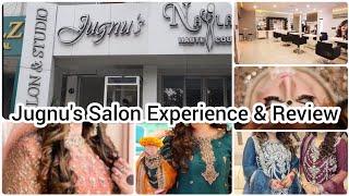 My Experience With Jugnu's Salon F7 |Jugnu's Salon & Studio F7 Islambad Review