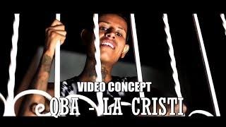 QBA - La Cristi (Video Concept) | Track Inedito | Sismo Records | 2018