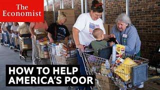 How to help America's poor