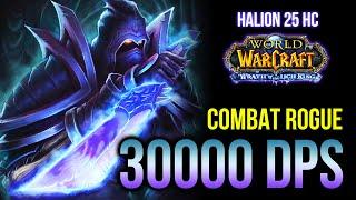 30k DPS !!! Finally !! | Combat Rogue PVE (WoTLK) | Ruby Sanctum (Halion) 25 Heroic | 18-7-2021.