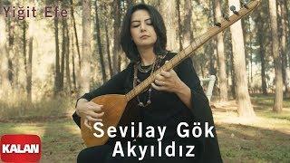 Sevilay Gök Akyıldız - Yiğit Efe [ Official Music Video © 2019 Kalan Müzik ]