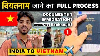 Indian Traveling To Vietnam  2023 | Full Travel Guide & evisa | Immigration,Sim, Currency Exc..