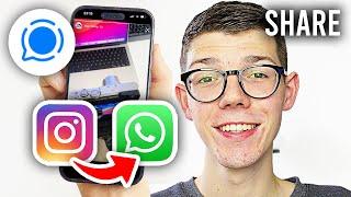 How To Share Instagram Story To WhatsApp Status - Full Guide