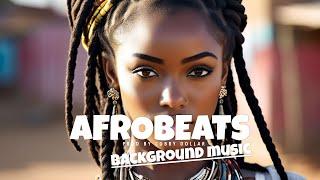 Afrobeat Instrumental Mix 1 Hour - Afrobeat Type Beat Mix 2024