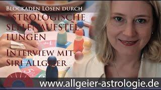 Astrologische Seelenaufstellungen | Interview mit Siri Allgeier von Hendrik Holler