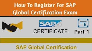 How To Register For SAP Global Certification Exam | How to become SAP Certified Consultant |SAP Exam