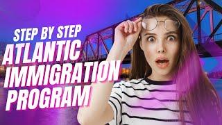 Atlantic Immigration Program (AIP): Step-by-Step Process
