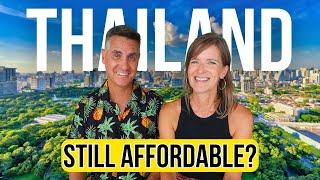 How EXPENSIVE is THAILAND  NOW -  Still CHEAP to Retire Here? (True Cost of Living 2023)