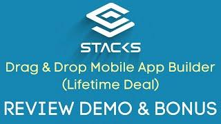 Stacks Review Demo Bonus - Stacks Lifetime Deal - Drag & Drop Mobile App Builder