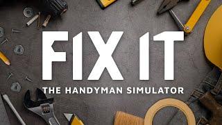 Fix It - Der Handwerker Simulator #01 - 2013 hat angerufen...