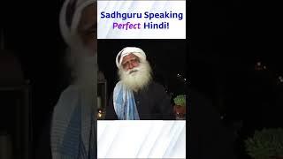 Sadhguru Speaking Perfect Hindi!