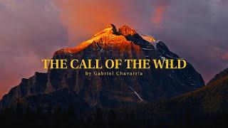 THE CALL OF THE WILD - Banff Cinematic Short Film