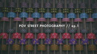 POV Street Photography | Canon t7i | Episode 1