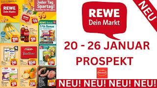 REWE Prospekte Angebote Werbung Gültig von 20.01.25 bis 26.01.25 Rabatt Angebote DE