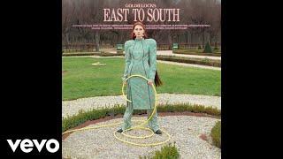 Goldielocks - East to South (Audio)