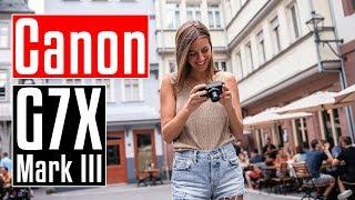 Canon-Sensation! |  Canon PowerShot G7x Mark III | Vlogging und Reisekamera