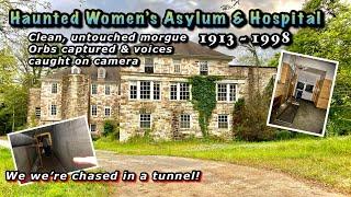 HAUNTED Hospital & Women’s Asylum for the Feeble Minded / We we’re Chased in the Tunnels