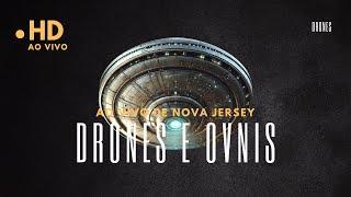 EarthCam AO VIVO de Nova Jersey: Avistamentos de Drones e OVNIs