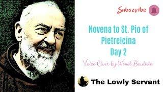 Novena Prayer To St. Padre Pio Day 2  Novena Prayer To St. Padre Pio 2020 Video