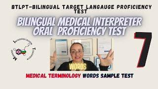 Bilingual Assessment exam/Medical Interpreter/ BTLPT/Test/Language Proficiency/Genius Wired#7