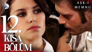 Aşk-ı Memnu 12. Kısa Bölüm