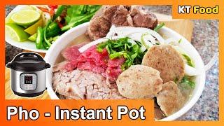 Authentic Pho Recipe | The best tasting Beef Noodle Soup | Instant Pot | KT Food