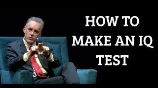 Jordan Peterson | How to Make an IQ test