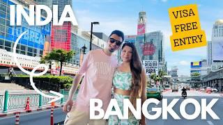 India to Bangkok | Thailand Travel Tips | Visa Free Entry | Bangkok Vlog