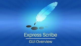 Express Scribe Transcription Software Tutorial | Overview