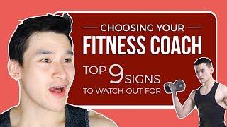 Do You Make These Mistakes When Choosing A Fitness Coach? (Top 9 Signs To Watch Out For)