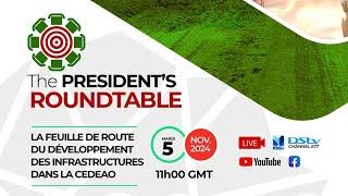 LIVE: EBID President's Roundtable || ROADMAPPING INFRASTRUCTURE DEVELOPMENT IN ECOWAS