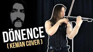 Dönence ( Keman Cover )