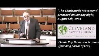 Roy Thompson- The Charismatic Movement (audio only)