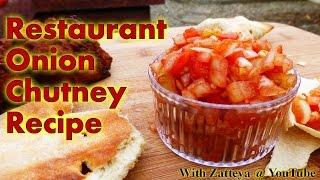 Indian Onion Chutney Recipe (That Restaurants Serve With Poppadums)