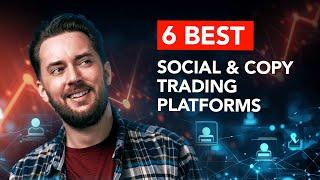 Top 6 Social Trading Platforms of 2025 (International & US)