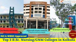 Top 3 B.Sc. Nursing & GNM Colleges In Kolkata I Review I Admission