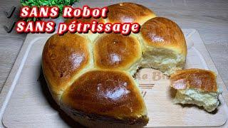 La fameuse Brioche SANS Robot  et SANS pétrissage | un vrai délice