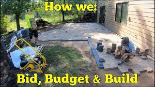 What Most WONT SHOW! Building and PRICING a Paver Patio  4k