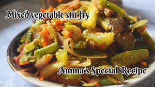 Amma Special Mixed Vegetable Mezhukkupuratti | മെഴുക്കുപുരട്ടി | Stir Fried Vegetables | EP#76