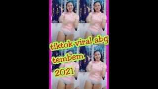 Tiktok Viral Abg tembem 2021 | tiktok viral 2021