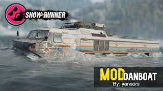 SnowRunner | DanBoat | By: yansors | Mod | Podemos Navegar?